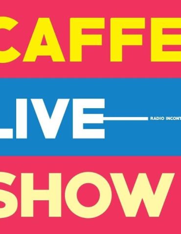 Caffè Live Show