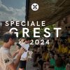 Speciale Grest duemilaventiquattro