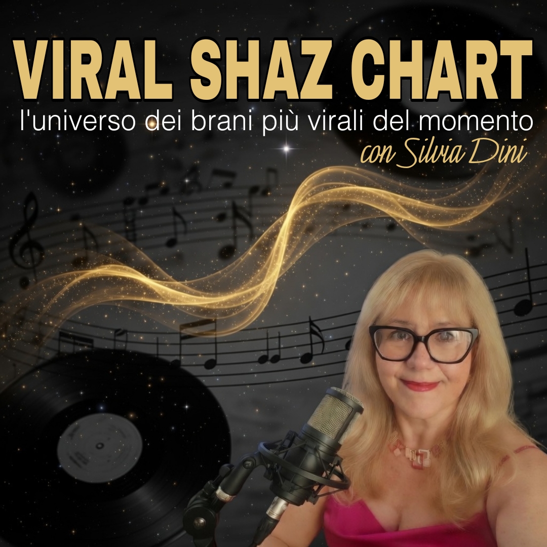 Viral Shaz Chart con Silvia Dini